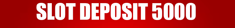 slot depo 5k
